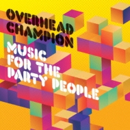 MUSIC FOR THE PARTY PEOPLE