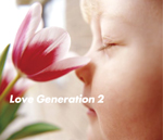 LOVE GENERATION2