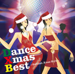 DANCE Xmas BEST 〜Swedish Xmas Style〜