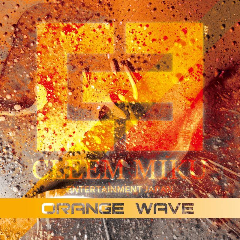 CLEEM MIKU「ORANGE WAVE」